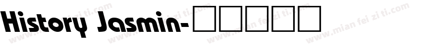 History Jasmin字体转换